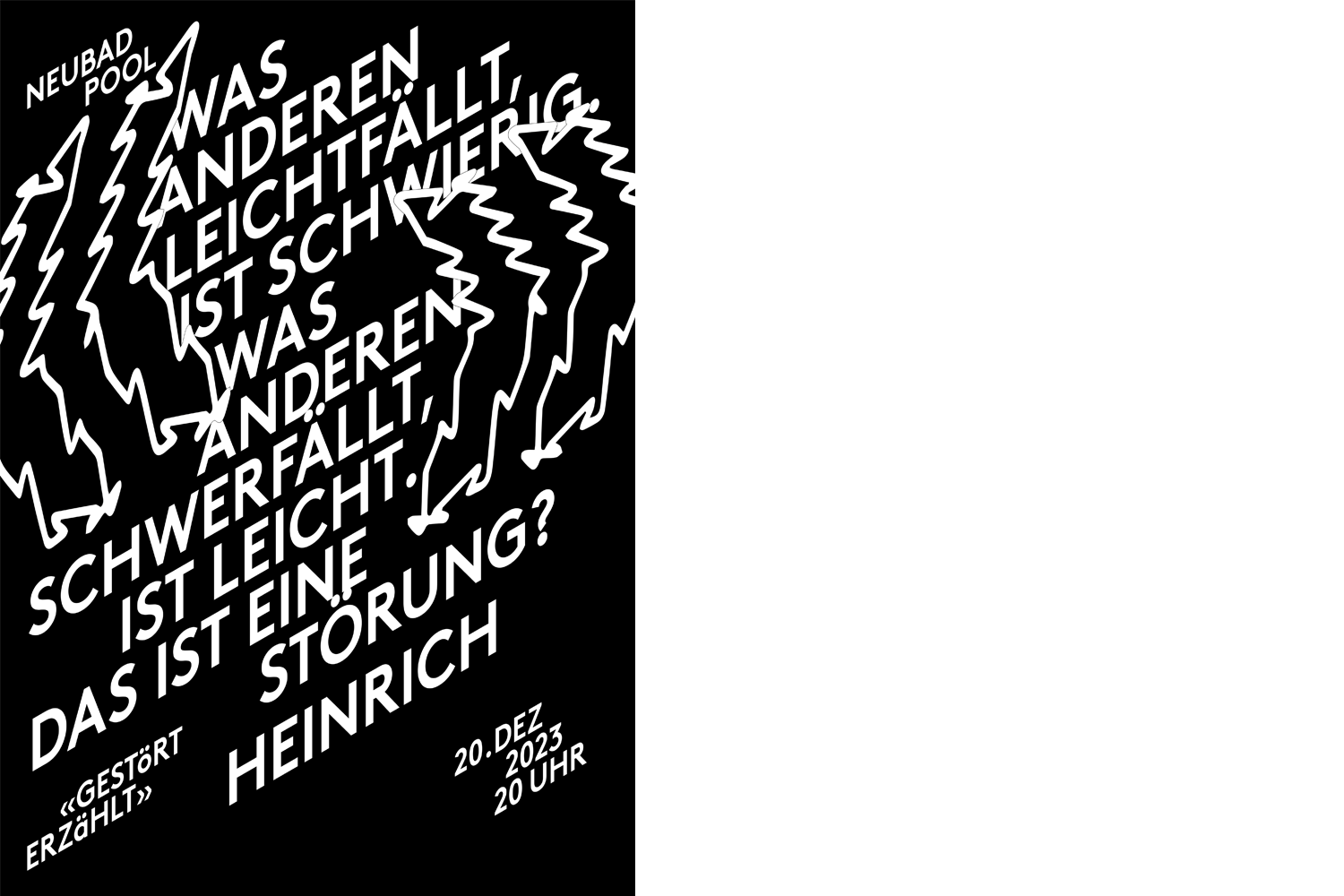 ein plakat in schwarz mit weisser Schrift