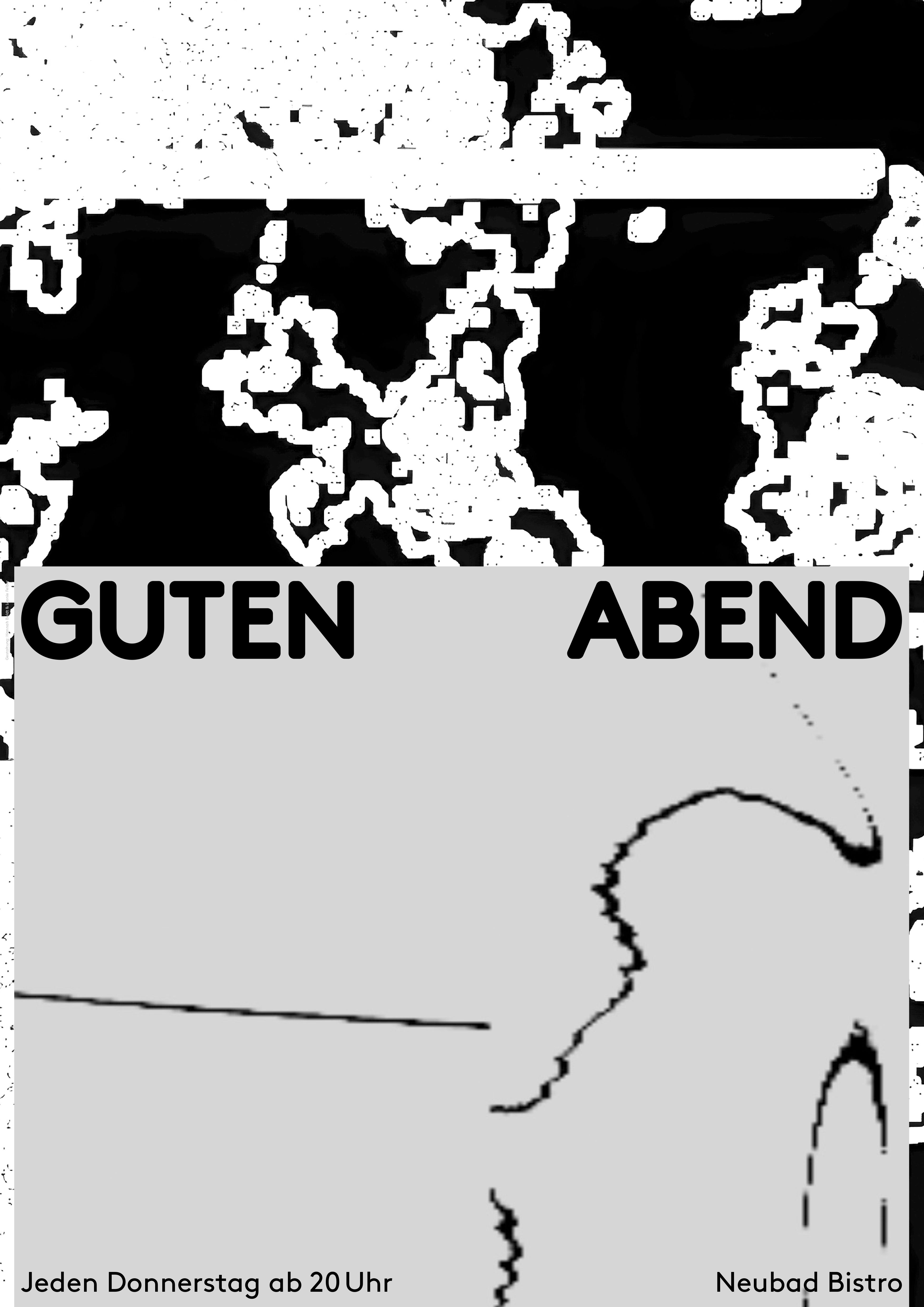Eine schwarz weiss Grafik mit wilden Strichen und Formen und dem Titel "Guten Abend".